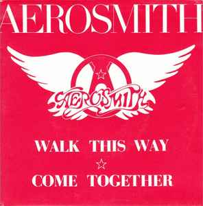 Aerosmith - Walk This Way / Come Together album cover