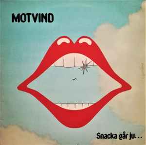 Motvind - Snacka Går Ju... album cover