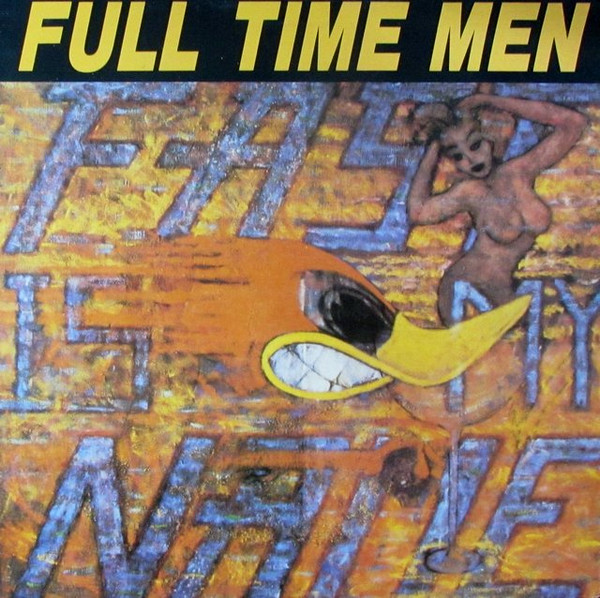 last ned album Full Time Men - Fast Is My Name
