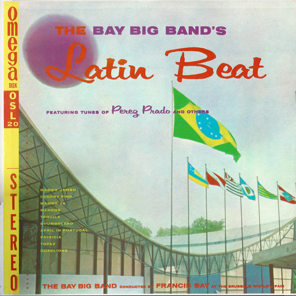 The Bay Big Band – The Bay Big Band's Latin Beat (1958, Vinyl