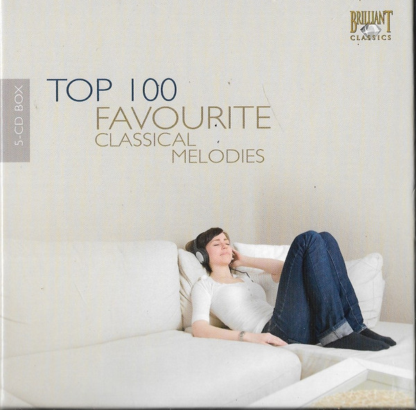 Top 100 Favourite Classical Melodies (CD) - Discogs