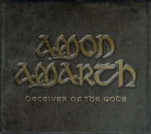 Amon Amarth - Deceiver Of The Gods