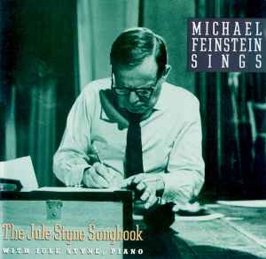 Michael Feinstein - Michael Feinstein Sings The Jule Styne Songbook