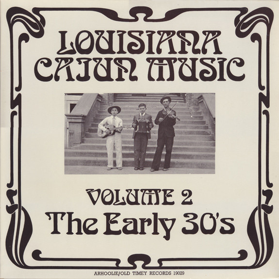 ARHOOLIE Old Timey LP-109 NM 33 RPM LOUSIANA CAJUN MUSIC  '30'sC12