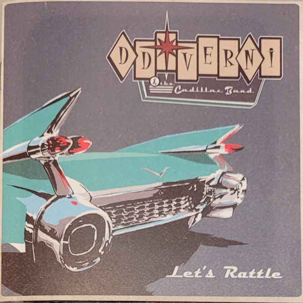 DD Verni u0026 The Cadillac Band – Let's Rattle (2021