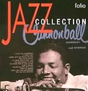 Cannonball Adderley - J. Cannonball Adderley And Strings / Jump For Joy
