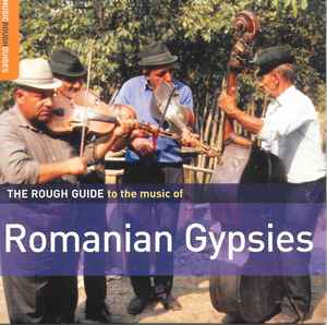 The Rough Guide To The Music Of Romanian Gypsies (2008, CD) - Discogs