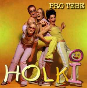 Pro Tebe - Holki