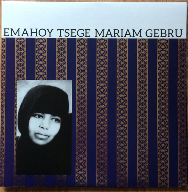 Emahoy Tsege Mariam Gebru - Emahoy Tsege Mariam Gebru | Mississippi Records (MRP-099)