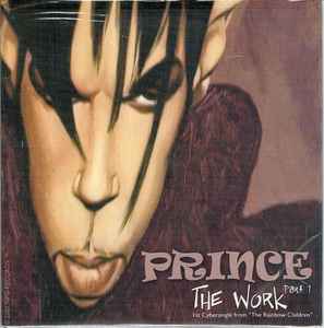 Prince / Prince With Angie Stone – The Work (Part 1) / U Make My 
