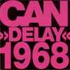 Can - Delay 1968