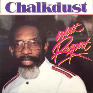 Chalkdust (2) - With Respect album cover