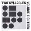 Various - Two Syllables Volume Eighteen