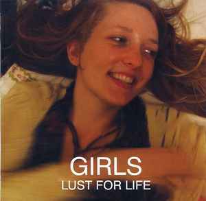 Girls (5) - Lust For Life