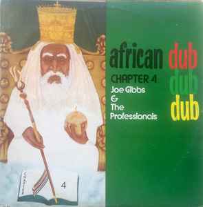 Joe Gibbs & The Professionals - African Dub - Chapter 4 album cover