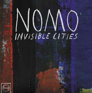 NOMO - Invisible Cities album cover