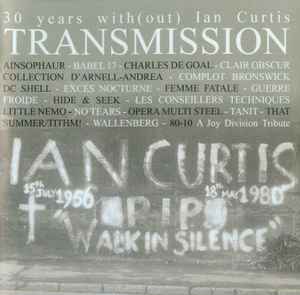 Various - 30 Years With(out) Ian Curtis Transmission 80-10 album cover