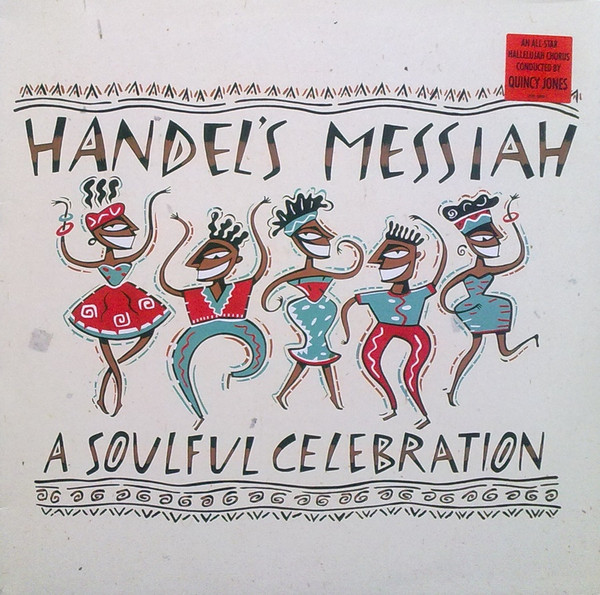 Handel's Messiah (A Soulful Celebration) (1992