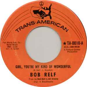 Bob Relf - Girl, You're My Kind Of Wonderful album cover