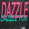 Dazzle (3) - Dazzle You