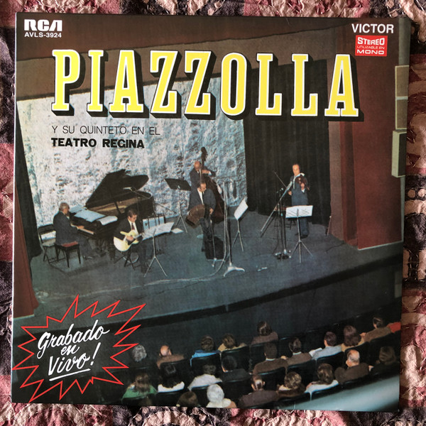 lataa albumi Astor Piazzolla Y Su Quinteto - En El Teatro Regina