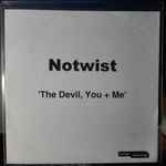 Cover of The Devil, You + Me, 2008-02-28, CDr