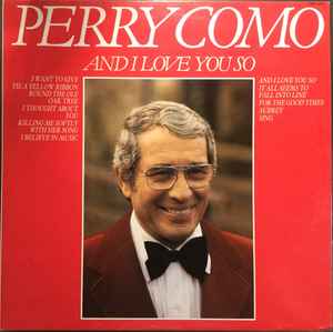 Perry Como - And I Love You So album cover