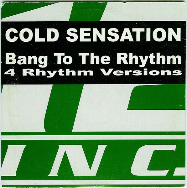 Cold Sensation - Bang To The Rhythm ! | Releases | Discogs