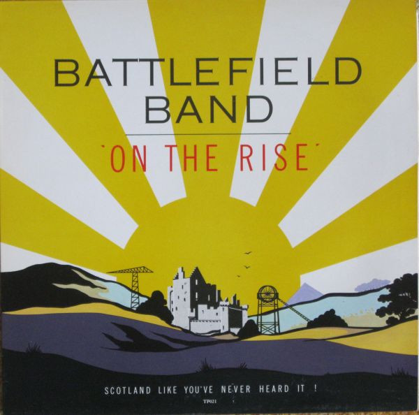 Battlefield Band - On The Rise on Discogs