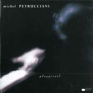 Playground - Michel Petrucciani