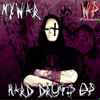 Mywar (2) - Hard Drugs E.P.