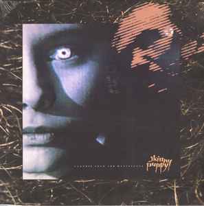 Cleanse Fold And Manipulate - Skinny Puppy
