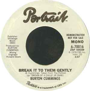 Burton Cummings Break It To Them Gently 1978 Vinyl Discogs