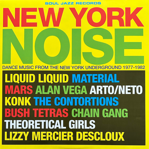 New York Noise (Dance Music From The New York Underground 1977 