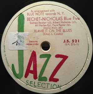 Bechet-Nicholas Blue Five - Blame It On The Blues / Weary Way Blues album cover