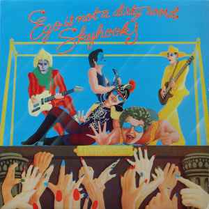 Ego Is Not A Dirty Word - Skyhooks