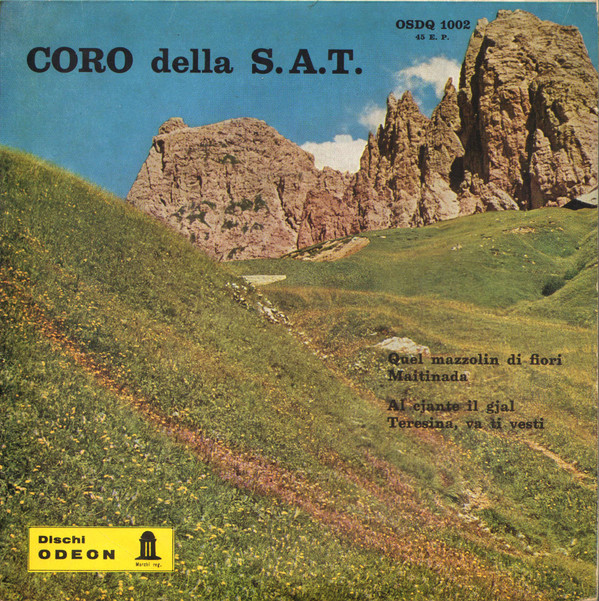 ladda ner album Coro Della SAT - Quel Mazzolin Di Fiori