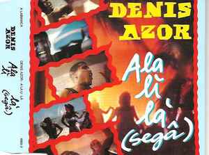 Denis Azor - Ala Li Là (Segâ) album cover