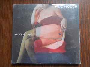 Muz'Nouch - MON P'TIT TAPIN album cover