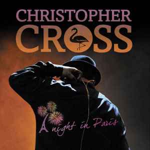 Christopher Cross - A Night In Paris album cover