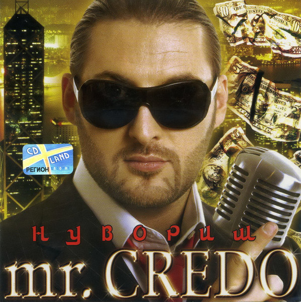 Mr. Credo - Нувориш