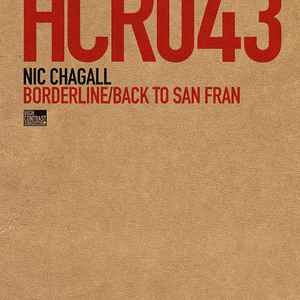 Borderline / Back To San Fran - Nic Chagall