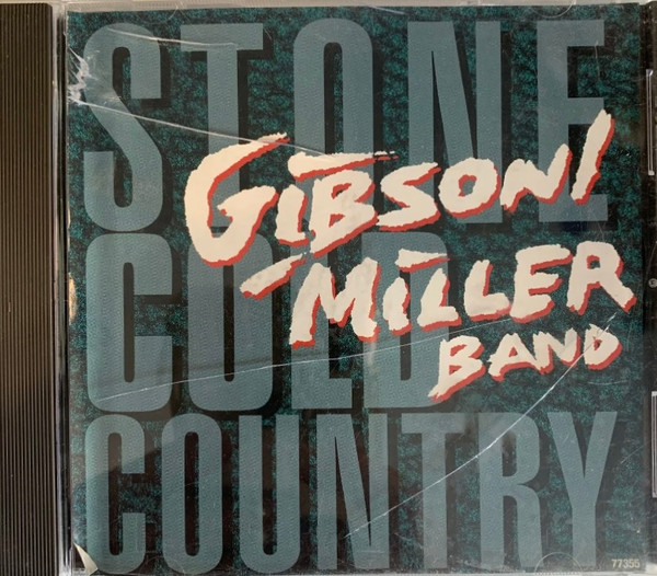 Gibson/Miller Band Stone Cold Country Releases Discogs
