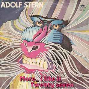 More... I Like It / Twenty Seven - Adolf Stern