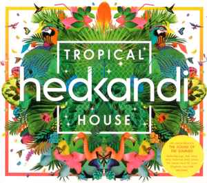 Various - Hed Kandi: Tropical House