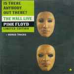 Cover of Is There Anybody Out There? The Wall Live + 6 Bonus Tracks, , CD