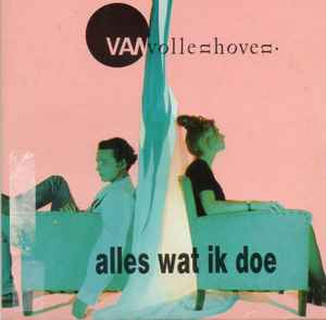 Van Vollenhoven - Alles Wat Ik Doe album cover