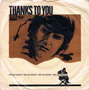 Thanks To You - Mr Lee Grant
