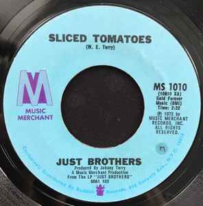 Just Brothers - Sliced Tomatoes / You've Got The Love To Make Me Over album cover