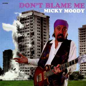 Micky Moody - Don't Blame Me album cover
